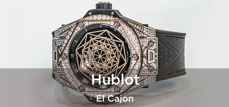 Hublot El Cajon