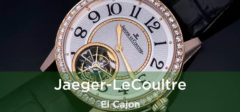 Jaeger-LeCoultre El Cajon