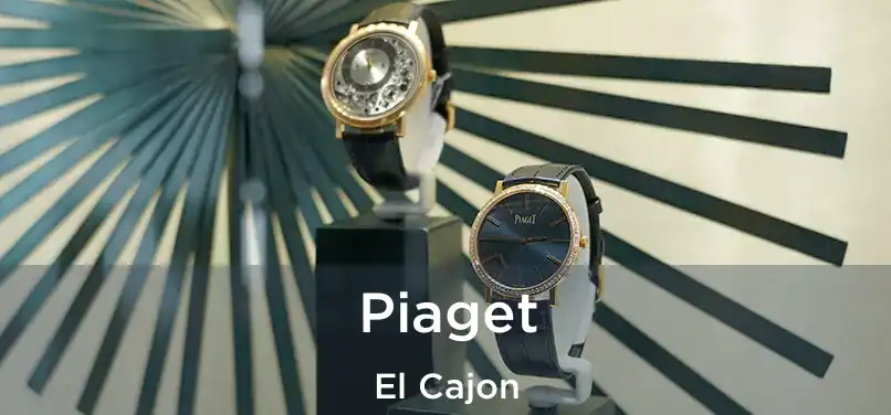 Piaget El Cajon