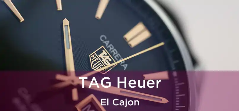 TAG Heuer El Cajon