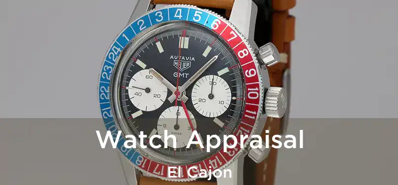 Watch Appraisal El Cajon