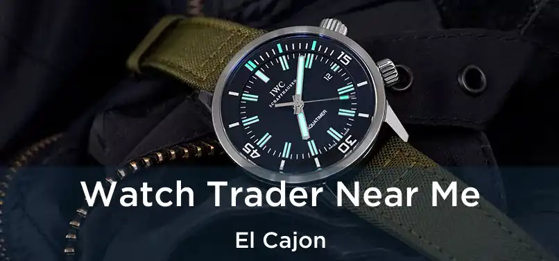 Watch Trader Near Me El Cajon